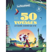 50 voyages à faire dans sa vie
